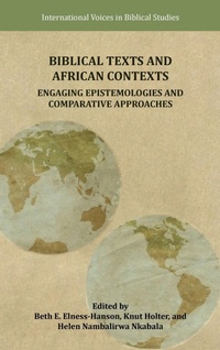Enlarge image Cover: Biblical Texts and African Contexts - SBL Press