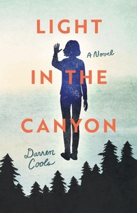 Enlarge image Cover: Light in the Canyon - Slant Books