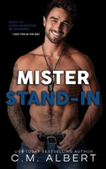 Cover: Mister Stand-In - C.M. Albert