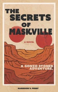 Enlarge image Cover: The Secrets of Maskville - Warped and Torn