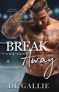 Enlarge image Cover: Breakaway - DL Gallie