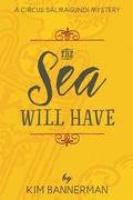 Cover: The Sea Will Have - Bear West Books