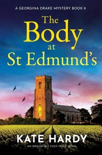 Enlarge image Cover: The Body at St Edmund's - Storm Publishing