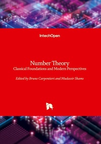 Enlarge image Cover: Number Theory - Classical Foundations and Modern Perspectives - IntechOpen