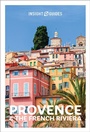 Cover: Insight Guides Provence and the French Riviera: Travel Guide eBook - Insight