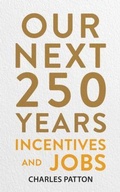 Cover: Our Next 250 Years - Short Mystery Press