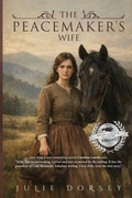 Cover: The Peacemaker's Wife - Julie Dorsey