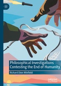 Cover: Philosophical Investigations Contesting the End of Humanity - Palgrave Macmillan