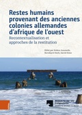 Cover: Restes humains provenant des anciennes colonies allemandes d'afrique de l'ouest - B&ouml;hlau