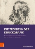 Cover: Die Tronie in der Druckgrafik - B&ouml;hlau