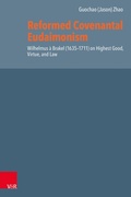 Cover: Reformed Covenantal Eudaimonism - Vandenhoeck & Ruprecht