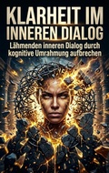 Cover: Klarheit im inneren Dialog - epubli