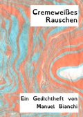 Cover: Cremewei&szlig;es Rauschen - epubli