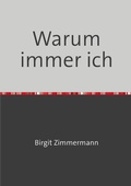 Cover: Warum immer ich - epubli