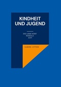 Cover: Kindheit und Jugend - BoD - Books on Demand