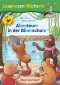 Cover: Abenteuer in der Biberschule / Silbenhilfe - Hase und Igel Verlag