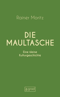 Enlarge image Cover: Die Maultasche - 8 grad verlag GmbH & Co. KG