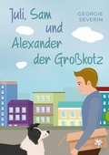 Cover: Juli, Sam und Alexander der Gro&szlig;kotz - Main Verlag