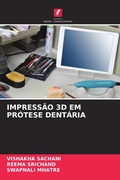 Cover: IMPRESS&Atilde;O 3D EM PR&Oacute;TESE DENT&Aacute;RIA - Edi&ccedil;&otilde;es Nosso Conhecimento