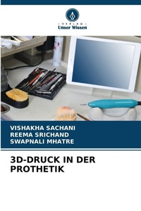 Enlarge image Cover: 3D-DRUCK IN DER PROTHETIK - Verlag Unser Wissen