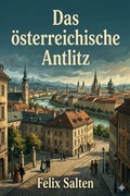Cover: Das &ouml;sterreichische Antlitz: Essays - Bu Classics Books