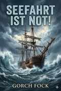 Cover: Seefahrt ist not! - Bu Classics Books