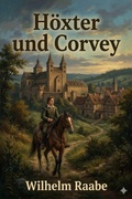 Cover: H&ouml;xter und Corvey: Erz&auml;hlung - Bu Classics Books