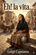 Cover: Eh! la vita....: Novelle - Bu Classics Books
