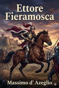 Cover: Ettore Fieramosca: ossia, La disfida di Barletta - Bu Classics Books
