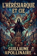 Cover: L'h&eacute;r&eacute;siarque et Cie - Bu Classics Books