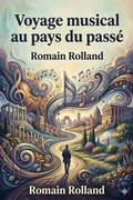 Cover: Voyage musical au pays du pass&eacute; - Bu Classics Books