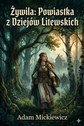 Cover: Zywila: Powiastka z Dziej&oacute;w Litewskich - Bu Classics Books
