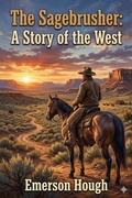 Cover: The Sagebrusher: A Story of the West - Bu Classics Books