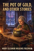 Cover: The Pot of Gold, and Other Stories - Bu Classics Books