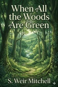 Cover: When All the Woods Are Green: A Novel - Bu Classics Books
