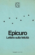 Cover: Lettera sulla felicit&agrave; - I grandi libri;Garzanti