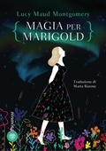 Cover: Magia per Marigold - Ragazzi;Bompiani