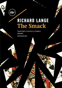 Enlarge image Cover: The Smack - minimum fax