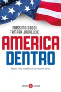 Cover: America dentro. Storie, volti, conflitti di un Paese in bilico - I Robinson. Letture;Laterza