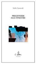 Cover: Prigionieri alle finestre - La collana;Stampa 2009