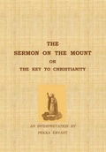 Cover: The Sermon on the Mount or the Key to Christianity - Tulisoronen