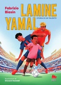 Cover: Lamine Yamal. Storia di un talento - Young;Gallucci Bros