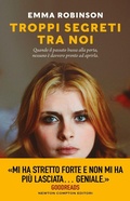 Cover: Troppi segreti tra noi - 3.0;Newton Compton Editori