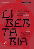 Cover: Libertaria. Una antologia scomoda. Vol. 5 - D Editore;Libertaria. Una antologia scomoda
