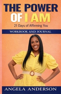 Enlarge image Cover: The Power of I Am - Angela Anderson Presents