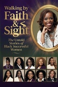 Cover: Walking by Faith & Sight - Stephanie Brown