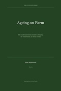Cover: Ageing on Farm (The Cultivate Farms Series, #2) - Samuel Marwood