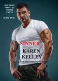 Cover: Sinner (Bound by Loyalty, Honor, and Truth, #2) - Karen Kelley
