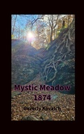 Cover: Mystic Meadow 1874 - Beverly Kovatch