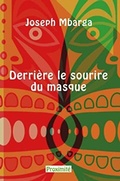 Cover: Derri&egrave;re le sourire du masque (Les aventures de Mola et Alima, #1) - Joseph Mbarga